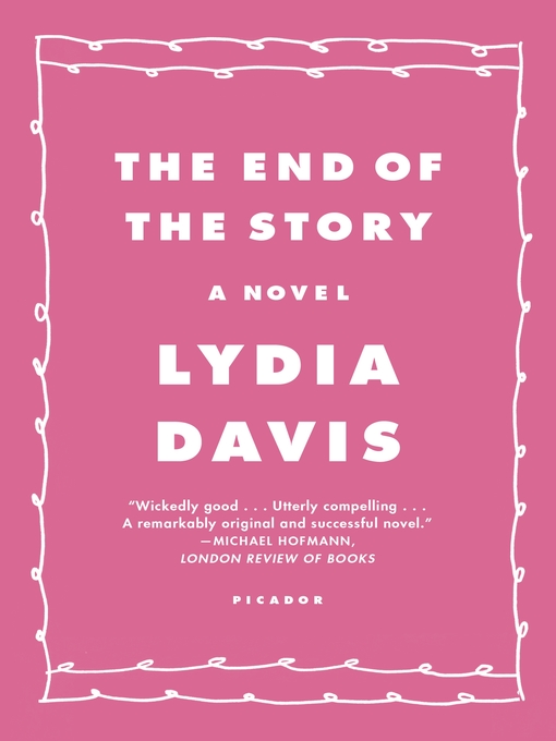 Title details for The End of the Story by Lydia Davis - Wait list